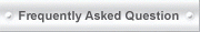 Frequently Asked Question