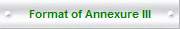 Format of Annexure III